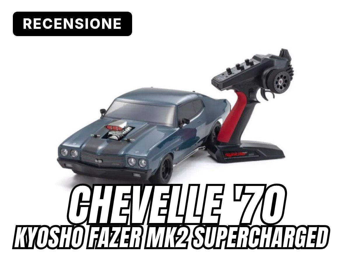 Kyosho Fazer MK2 VE Chevy Chevelle '70 Supercharged automodello elettrico brushless 1/10 su pista