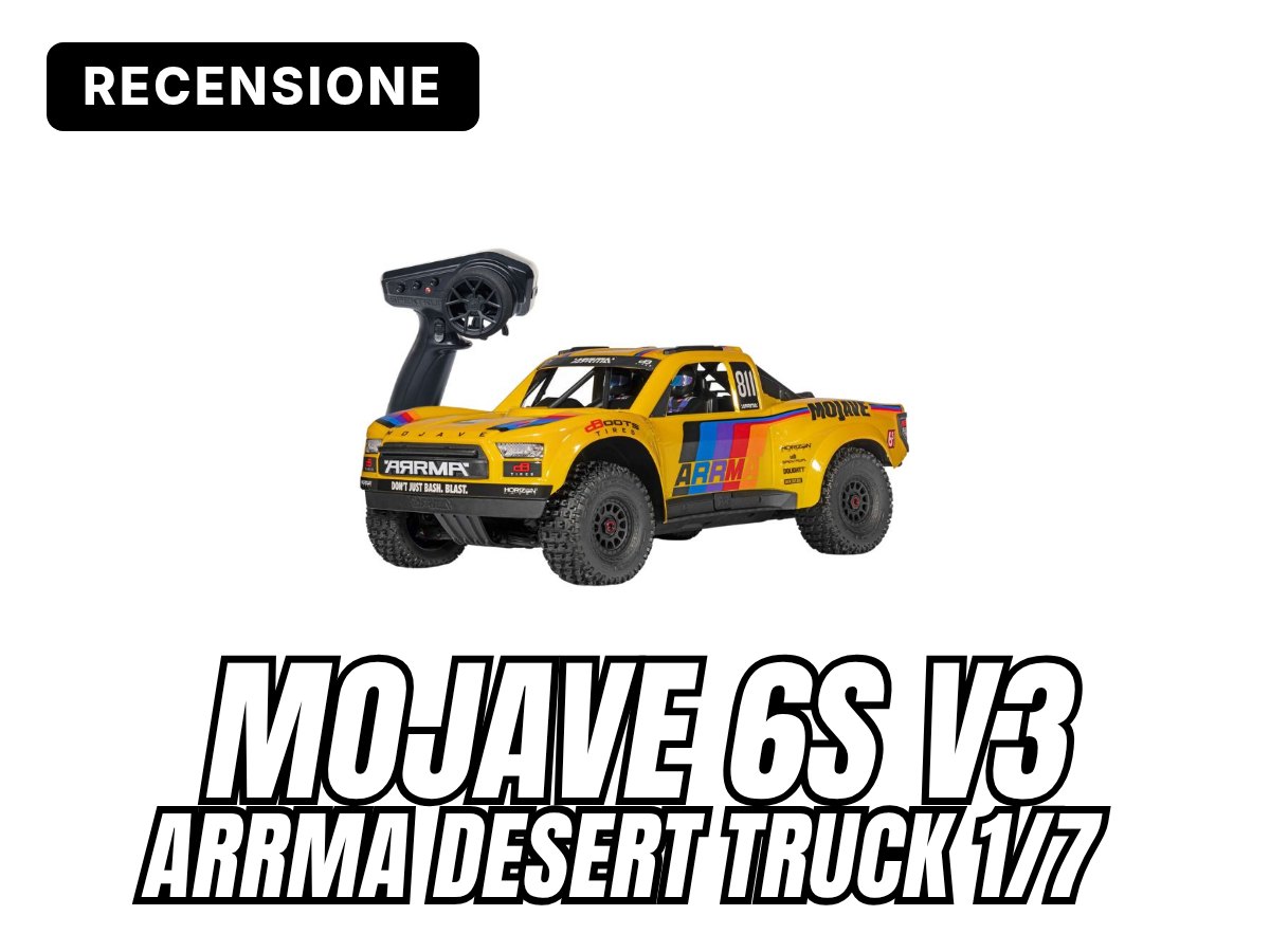 Recensione Arrma Mojave 6S V3 Limited Edition